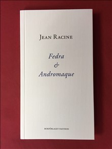 Racine, Jean | Fedra och Andromaque