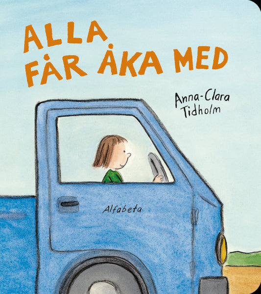 Tidholm, Anna-Clara | Alla får åka med