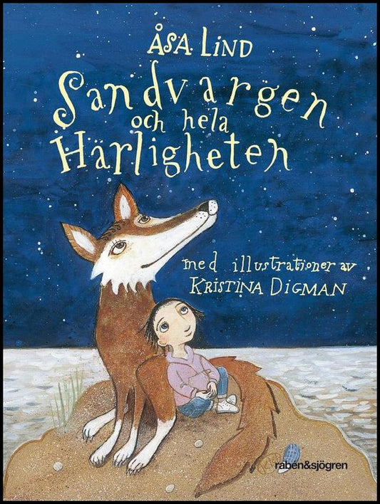 Lind, Åsa | Sandvargen och hela härligheten