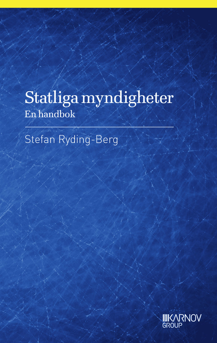 Ryding-Berg, Stefan | Statliga myndigheter : En handbok