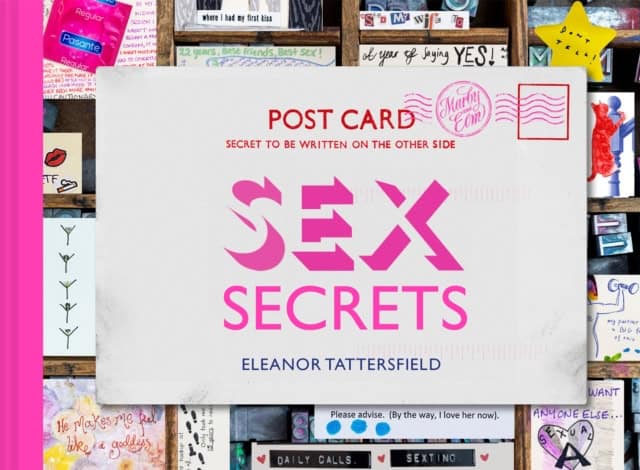 Tattersfield, Eleanor | Sex Secrets : Postcards from the Bed