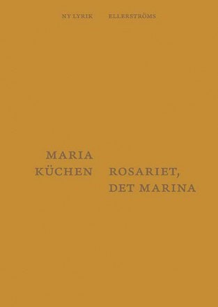 Küchen, Maria | Rosariet, det marina
