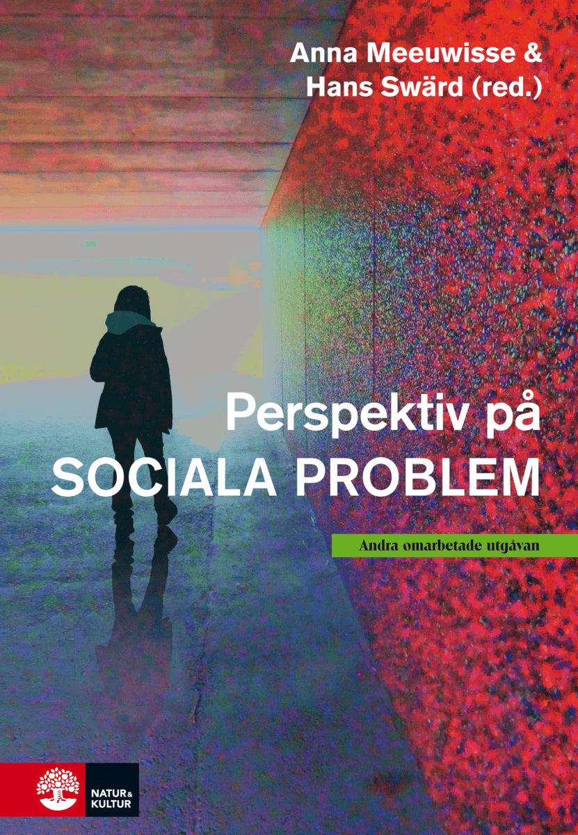 Meeuwisse, Anna | Swärd, Hans | et al | Perspektiv på sociala problem : Value, object or array expected.* Line 1, Column...