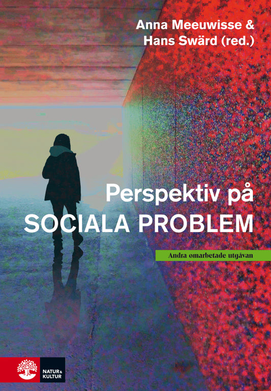 Meeuwisse, Anna | Swärd, Hans | et al | Perspektiv på sociala problem : Value, object or array expected.* Line 1, Column...