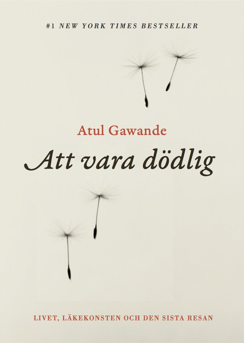 Gawande, Atul | Att vara dödlig