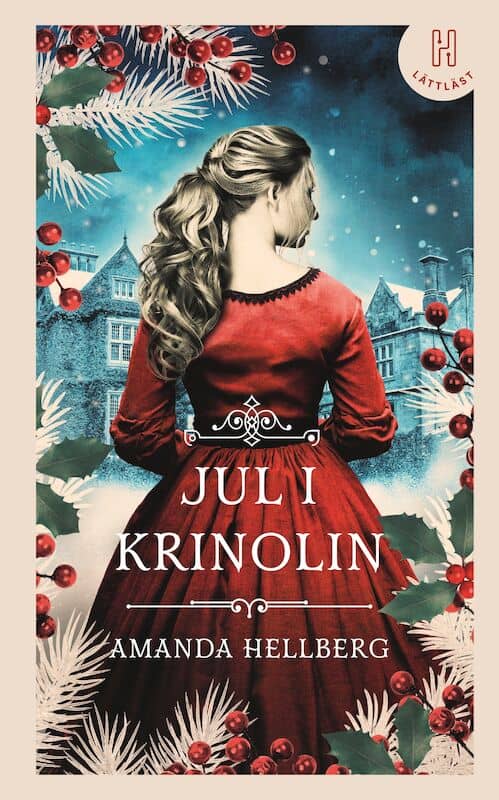 Hellberg, Amanda | Jul i krinolin (lättläst)