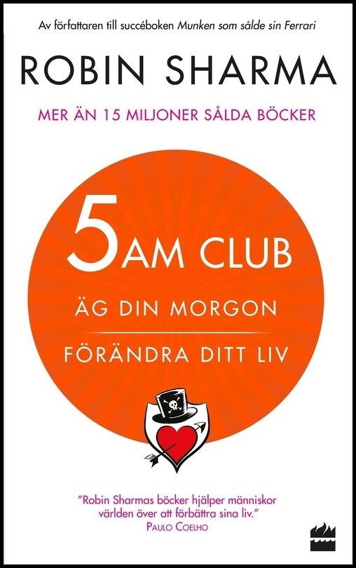 Sharma, Robin | 5 am club : Äg din morgon och förändra ditt liv