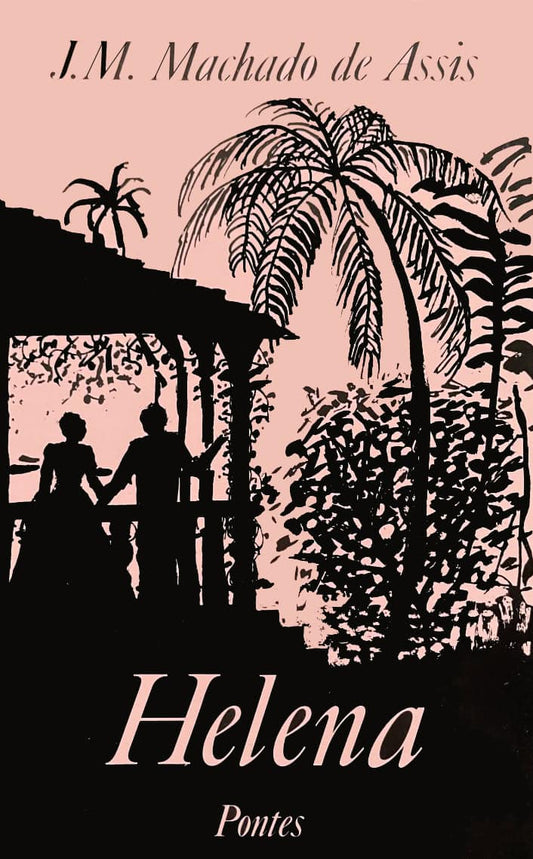 Machado de Assis, Joaquim Maria | Helena