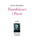 Baudelaire, Charles | Tannhäuser i Paris