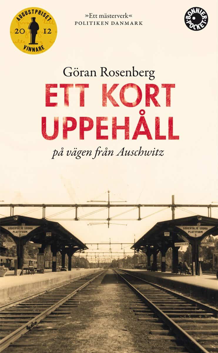 Rosenberg, Göran | Ett kort uppehåll på vägen från Auschwitz