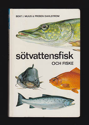 Muus, Bent J. | Dahlström, Preben | Sötvattensfisk : och fiske i Europa