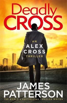 Patterson, James | Deadly Cross