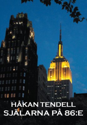 Tendell, Håkan | Själarna på 86:e