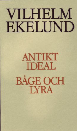 Ekelund, Vilhelm | Antikt ideal / Båge och lyra