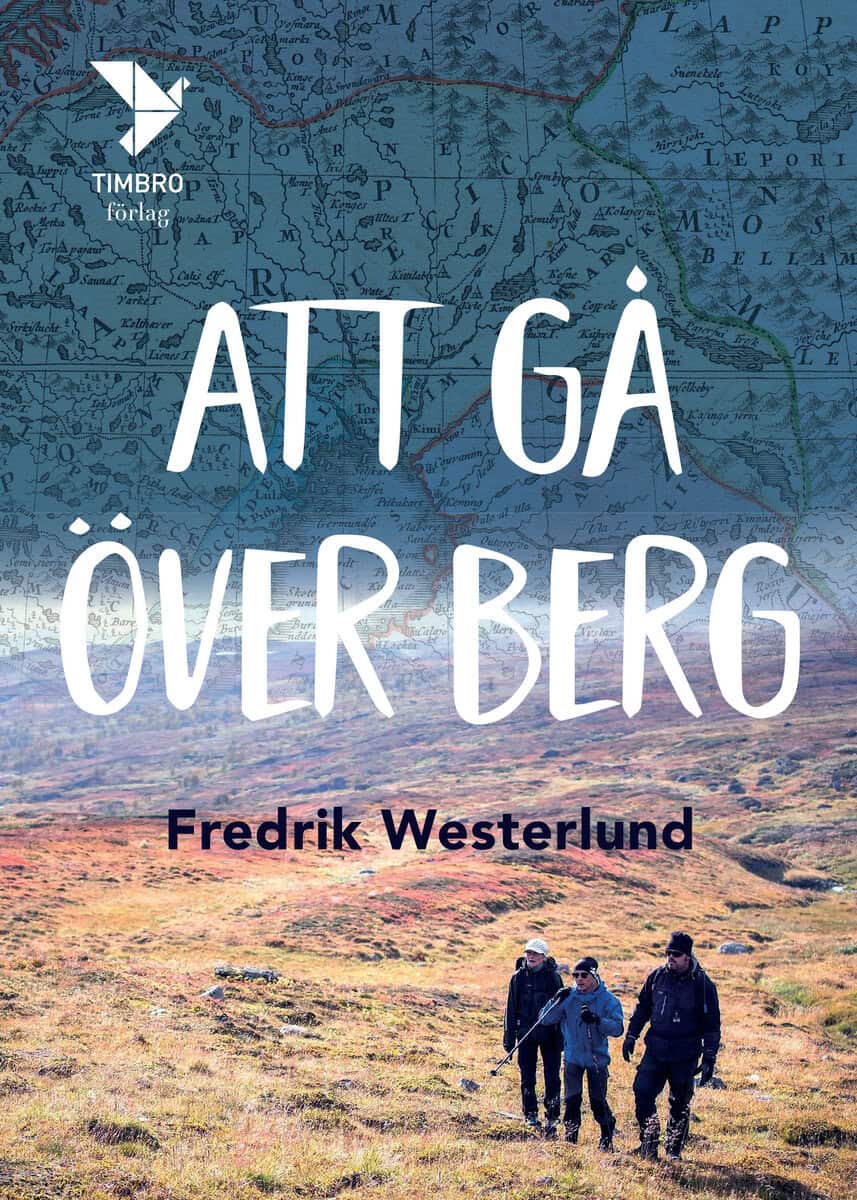 Westerlund, Fredrik | Att gå över berg