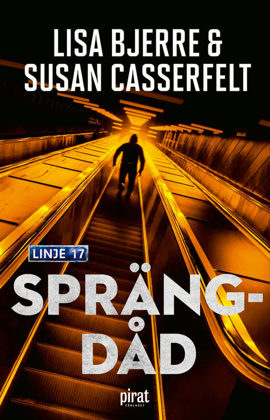 Bjerre, Lisa | Casserfelt, Susan | Sprängdåd