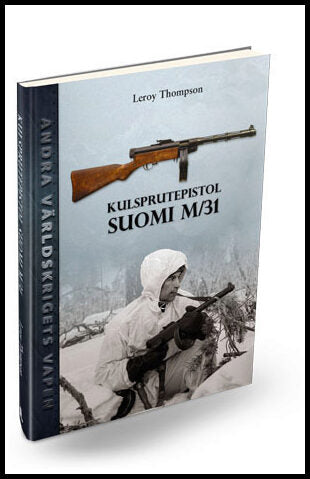 Thompson, Leroy | Kulsprutepistol SUOMI M/31