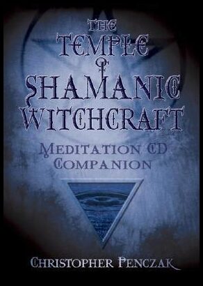 Penczak, Christopher | The Temple of Shamanic Witchcraft CD Companion