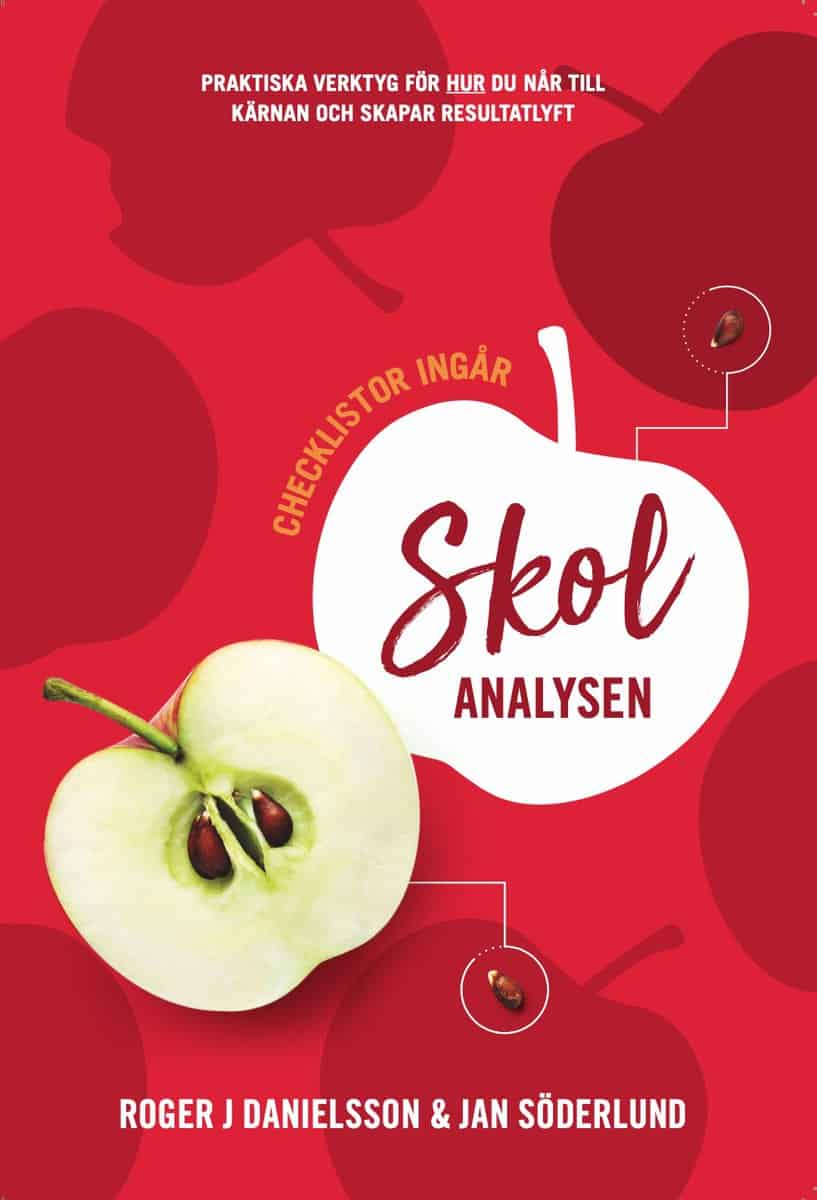 Danielsson, Roger J | Söderlund, Jan | Skolanalysen