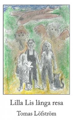 Löfström, Tomas | Lilla Lis långa resa