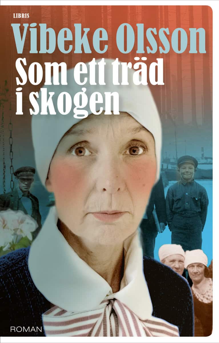 Olsson, Vibeke | Som ett träd i skogen