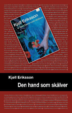 Eriksson, Kjell | Den hand som skälver