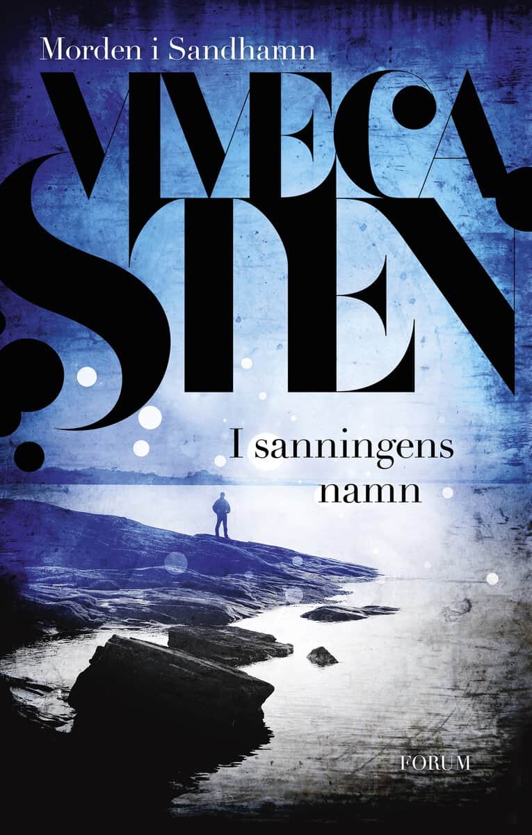 Sten, Viveca | I sanningens namn