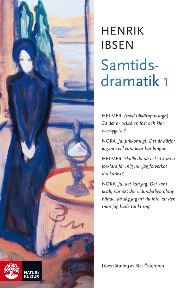 Ibsen, Henrik | Samtidsdramatik 1