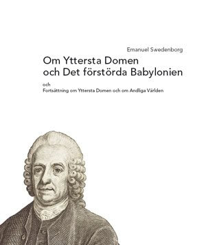 Swedenborg, Emanuel | Om den yttersta domen och det förstörda Babylonien