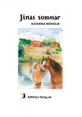 Widholm, Katarina | Jinas Sommar
