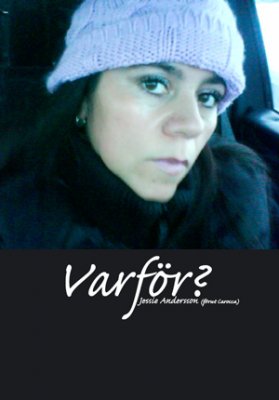 Andersson, Jessie | Varför ?