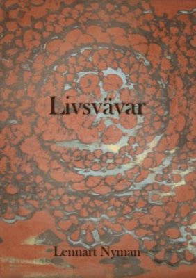 Nyman, Lennart | Livsvävar