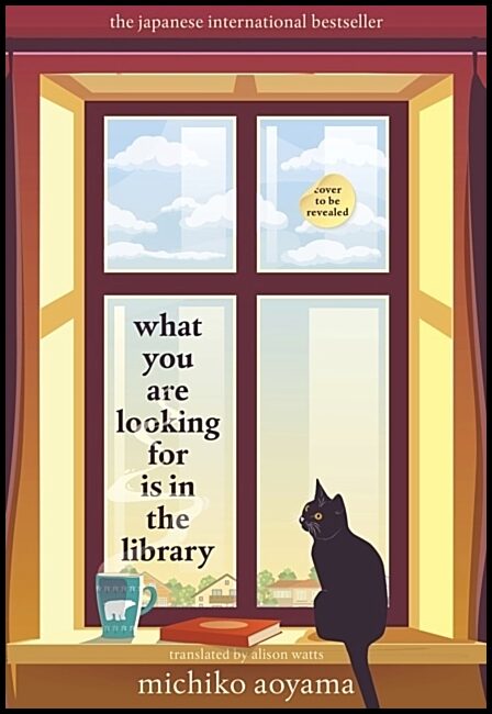 Aoyama, Michiko | What You Are Looking for is in the Library