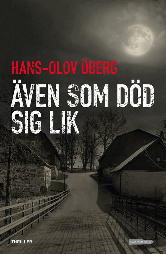 Öberg, Hans-Olov | Även som död sig lik