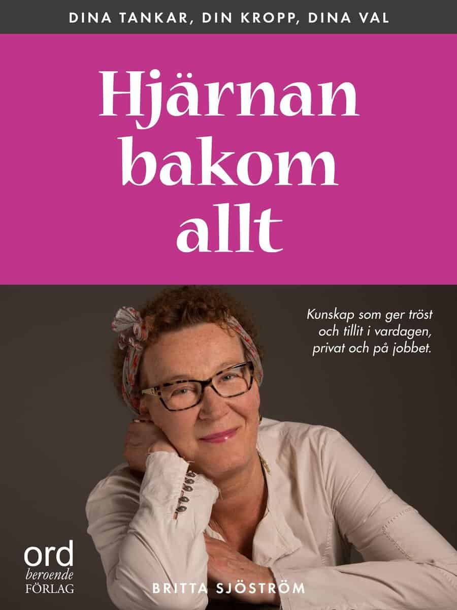 Sjöström, Britta | Hjärnan bakom allt