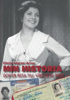 Edgren-Arias, Ofelia | Min historia och en resa till världens ände