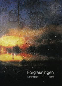 Häger, Lars | Förglasningen