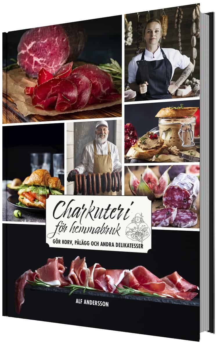 Andersson, Alf | Charkuteri för hemmabruk : Korv, pålägg och andra delikatesser