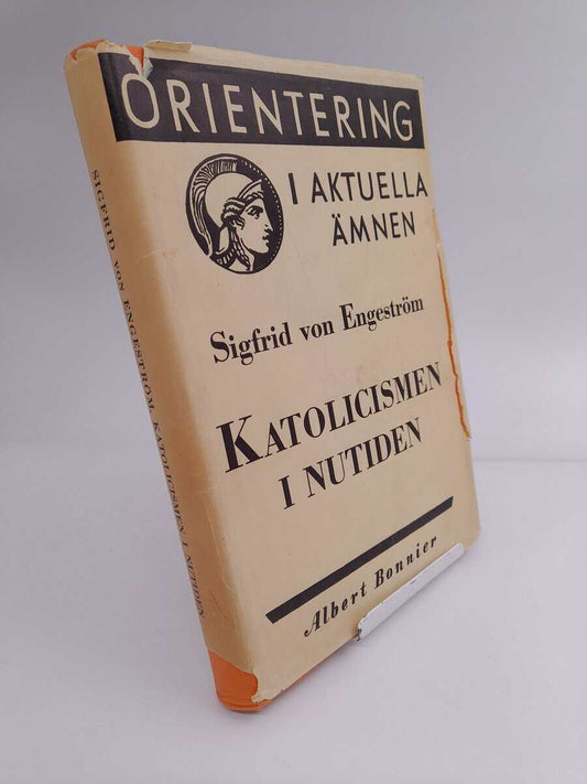 Engeström, Sigfrid von | Katolicismen i nutiden