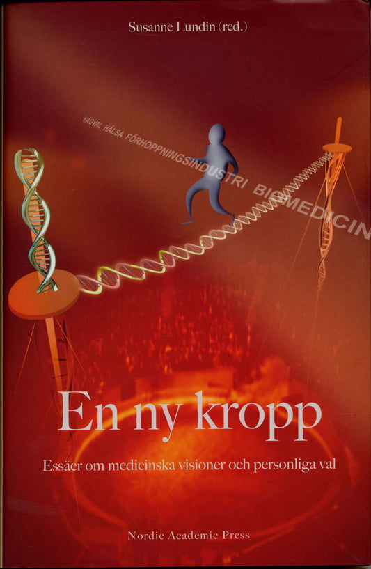Beck, Stefan | Brundin, Patrik | Hagell, Peter | Hoeyer, Klaus | Ideland, Malin | Koch, Lene | Larsson, lena | Lundin, S...