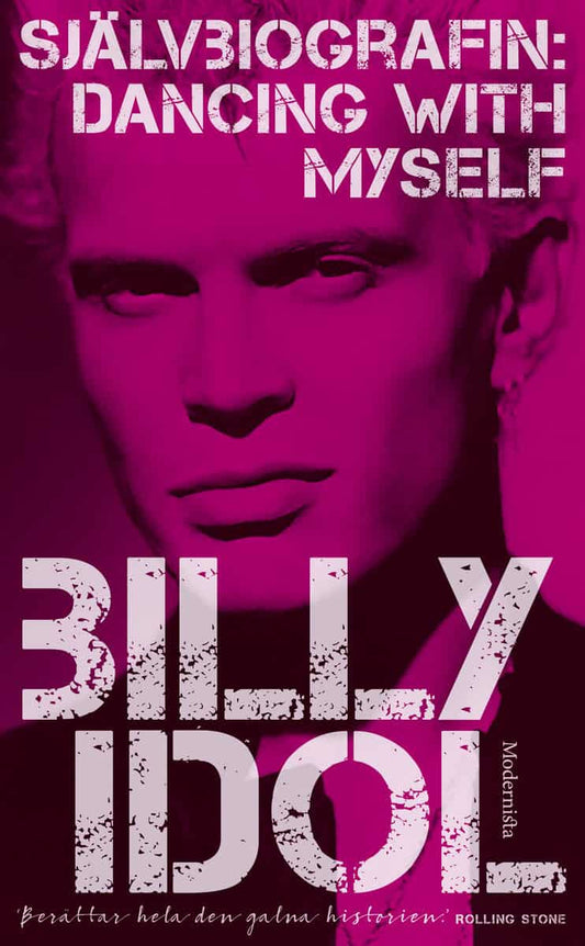 Billy Idol | Dancing with myself : Självbiografin