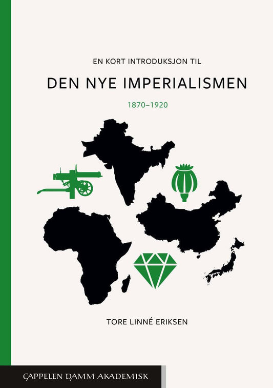 Linné Eriksen, Tore | En kort introduksjon til den nye imperialismen : 1870-1920