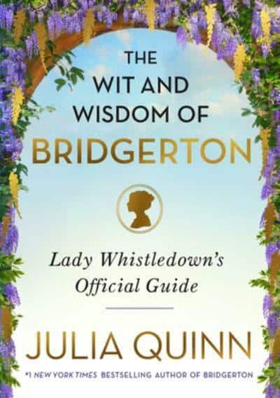 Quinn, Julia | Wit and Wisdom of Bridgerton