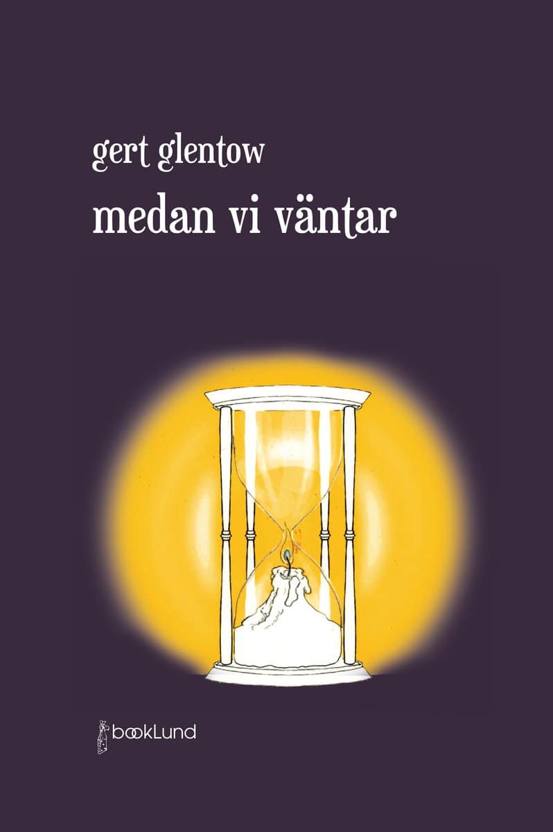 Glentow, Gert | Medan vi väntar