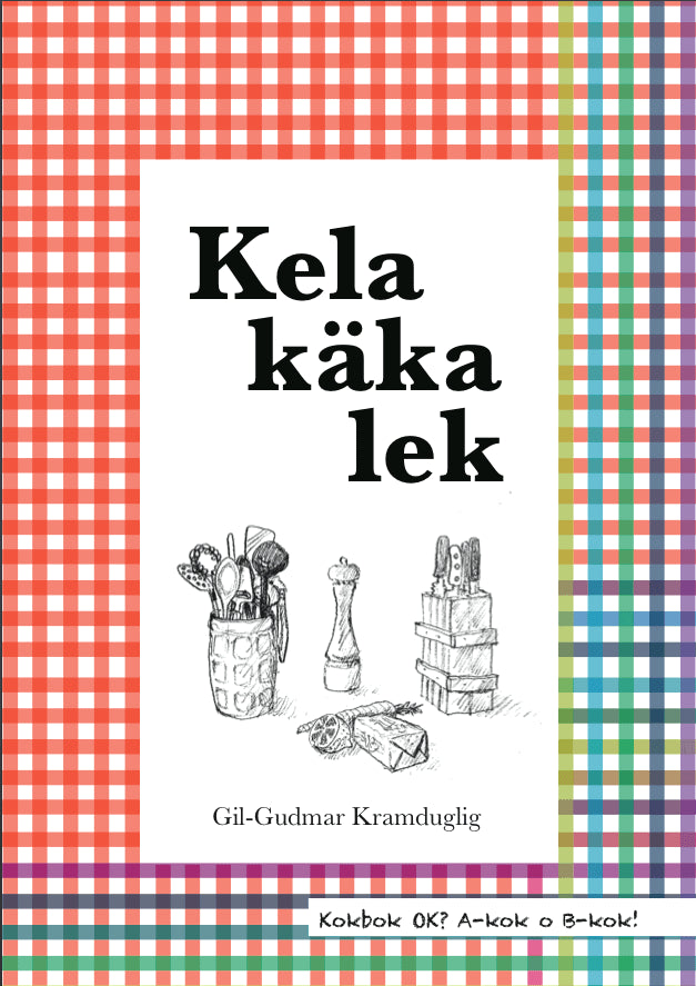 Lantz, Petter | Kela käka lek