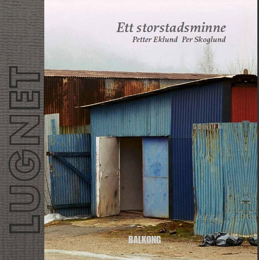 Eklund, Petter | Lugnet : Ett storstadsminne