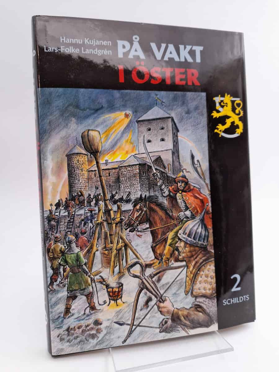 Kujanen, Hannu | På vakt i öster - 1500-talet