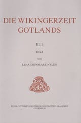 Thunmark-Nylén, Lena | | Die Wikingerzeit Gotlands. 3:1, Text