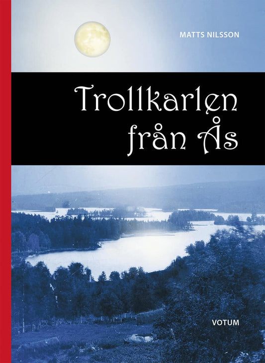 Nilsson, Matts | Trollkarlen från Ås