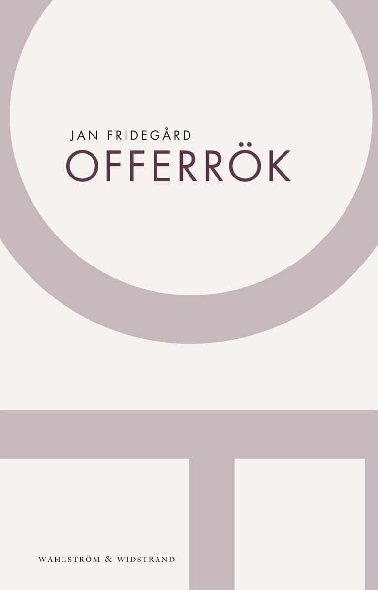 Fridegård, Jan | Offerrök